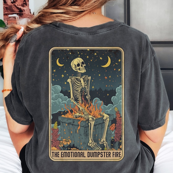 Comfort Colors Skeleton Tarot Card Tee, The Dumpster Fire Card Shirt, The Audacity Skeleton Tarot Card Shirt, Tarot Card Shirt, Funny Shirt