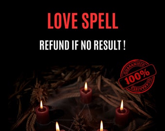Love Spell, Obsession Spell, Return to me Spell, Love Reading, Passion Spell, Marriage Spell