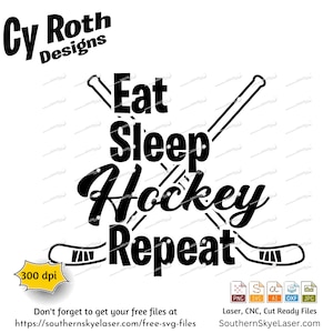 Eat Sleep Hockey Repeat svg png jpg ai dxf file, Silhouette Cricut cut file