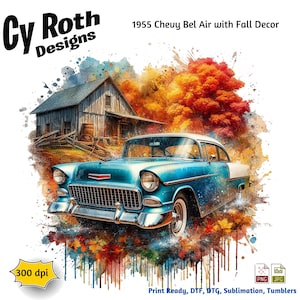 1955 Chevy Bel Air Sublimation, Fall Decor, DTF DTG Print File, 20oz skinny Tumbler, Shirt Transfer, Junk Journal File
