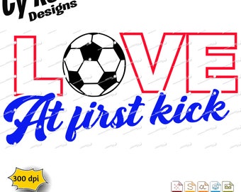 Diseño SVG "Amor por el fútbol a primera patada": Archivo de corte para Cricut y Silhouette (descarga digital)