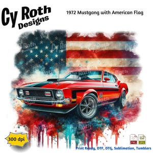 1972 Mustang American Flag Wall Art: Sublimation Print (Digital Download)