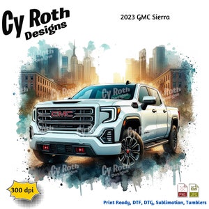 2023 GMC Sierra Sublimation dtf, dtg Print File and BONUS Tumbler File