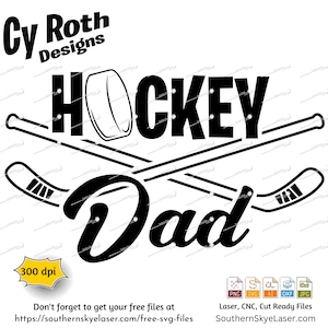 May include: Black and white graphic design of two hockey sticks crossed with a puck and the words "HOCKEY DAD".