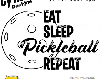 Eat Sleep Pickleball Repeat svg png jpg ai dxf file, Silhouette Cricut cut file