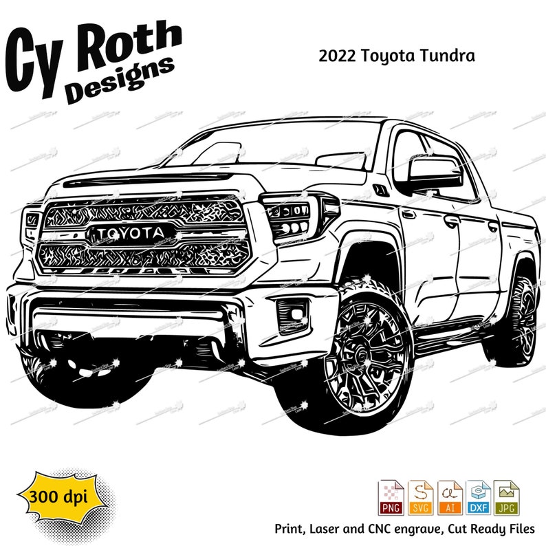 2022 Toyota Tundra Svg Png Jpg Ai Dxf File, Truck Svg Etsy