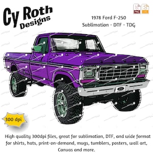 May include: A purple 1978 Ford F-250 pickup truck with a black grille and chrome bumpers. The truck is on a white background. 1978 Ford F-250 Sublimation - DTF - TDG