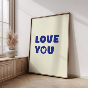 Love You Print, Love Poster, Blue Retro Wall Art Printable, Preppy Art Maximalist Poster, Typography Wall Art, Valentine&#39;s Day Print