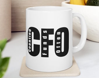 CFO Mug, CFO Gifts, CFO Mugs, Chief Financial Officer