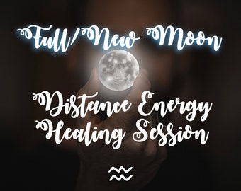 Full Moon / New Moon Distance Energy Healing