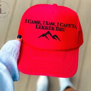 Cape Town Trucker Hat – Funny South African Snapback Cap, &quot;I Came I Cape’d&quot;, Lekker Bru Embroidered Mesh Hat, Travel Gift for Him or Her