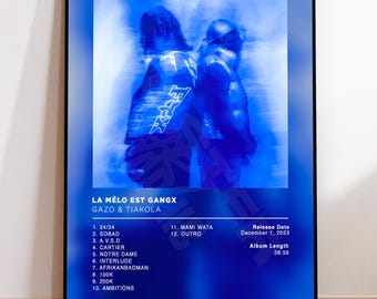 Album Poster "La mélo est gangx" by Gazo & Tiakola, rap posters, album cover, album wall art, custom album poster, rapper poster, French rap