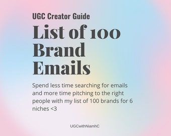 100 Brand Emails to send UGC pitches to