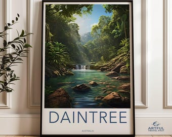 May include: A poster with a scenic image of a lush green rainforest with a small waterfall flowing into a clear blue pool of water. The text "DAINTREE" is printed in blue at the bottom of the poster, with "AUSTRALIA" printed in smaller font below it.