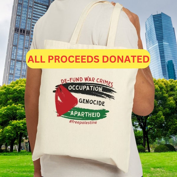 100% proceeds donated to Palestine/free Palestine tote bag/Save Gaza canvas bag/Free Palestine canvas bag/end apartheid tote/end occupation