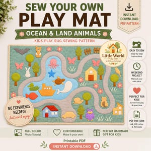 Peut inclure: Un patron de couture pour un tapis de jeu pour enfants avec des animaux marins et terrestres. Le tapis comprend une route, une rivière et diverses formes d'animaux en feutre, des arbres et des maisons. Le texte dit "Sew Your Own Play Mat".