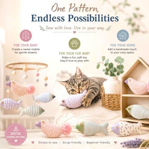 May include: A digital sewing pattern advertisement featuring text One Pattern, Endless Possibilities. The image displays fabric fish and bird ornaments in various patterns, a kitten playing with a fish toy, and icons for baby, pet, and home decor.