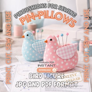 May include: Two bird-shaped pincushions, one light blue with white polka dots and the other pink with white polka dots, each holding sewing pins. The image includes text that says "Pincushions for Sewing Pin-Pillows" and "Bird Figure".