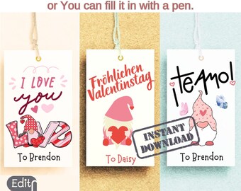 May include: Nine printable Valentine's Day gift tags featuring gnomes and hearts. The tags are editable and can be personalized with names. The text on the tags includes "I love you", "Fröhlichen Valentinstag", and "te amo!"