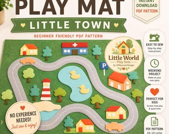 Little Town Play Mat Sewing Pattern, Kids Play Rug, Felt & Fabric Activity Mat, Customizable Design, City Theme Easy Project