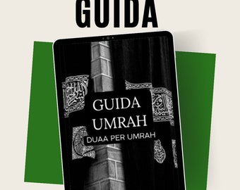 GUIDA UMRAH & DUAA, opuscolo con i duaa per umrah, duaa guida stampabile per umrah, guida digitale umrah, duaa digitale umrah