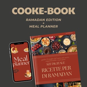 May include: A red and gold cookbook with the title "Cooke-Book Ramadan Edition + Meal Planner". The cover features a variety of Middle Eastern dishes, including dates, nuts, and pastries. The book is a digital kit with recipes for Ramadan.