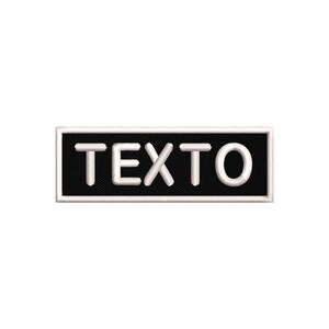 May include: Black rectangular patch with white embroidered text that reads "TEXTO".