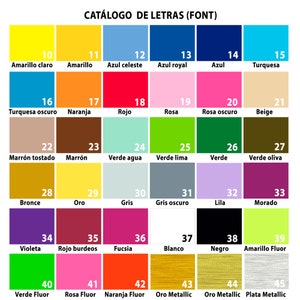 May include: A colour chart with 45 different colours, labelled with numbers and Spanish names. The colours are arranged in rows and columns, with each colour having a corresponding number and name. The chart is titled "CAT&Aacute;LOGO DE LETRAS (FONT)".