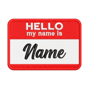 Puede incluir: Una etiqueta de nombre roja y blanca con el texto "HELLO my name is" y la palabra "Name" escrita en cursiva.