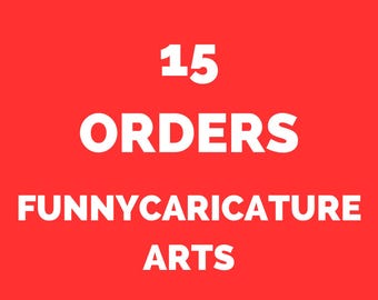 15 Orders Caricature from Photo, Your choice of Person and Background and Customization, Custom Photo to Cartoon Caricature