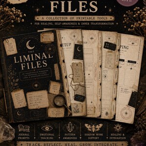 May include: A collection of printable tools titled "The Liminal Files" for healing, self-awareness, and inner transformation. The design features a workbook, journal prompts, and a candle. The text includes "Investigate, Heal, Integrate, Become."