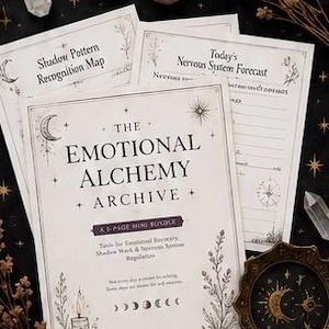 May include: A set of printed paper sheets titled The Emotional Alchemy Archive, Shadow Pattern Recognition Map, and Today's Nervous System Forecast. The pages feature black text, moon phase illustrations, candle drawings, and botanical line art.