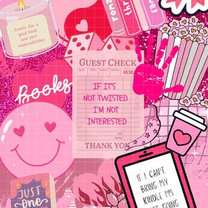 May include: A pink collage featuring books, a candle, a smiley face, a guest check, a phone, and a coffee cup. The books are labelled "Romance", "Thriller", and "Fantasy". The guest check reads "If it's not twisted I'm not interested".