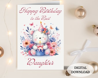 Könnte beinhalten: Eine weiße Geburtstagskarte mit einem niedlichen Cartoon-Bären, der einen Partyhut trägt und einen Geburtstagskuchen mit einer Kerze hält. Die Karte lautet "Happy Birthday to the Best Daughter".