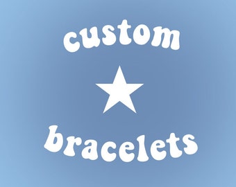 custom bracelets