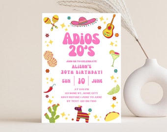 Adios 20s Invite, Adios To My Twenties Invite, Mexican Party Invite, 30th Birthday Invite, Fiesta Invite, Mobile Invite, Digital Download
