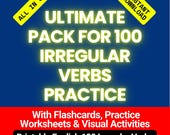 Irregular Verbs Flashcards and Worksheets - Ultimate Pack For 100 : ESL English Grammar (PDF)