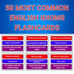 50 idiomes anglais courants - Fiches imprimables de vocabulaire ESL - Apprenez des expressions idiomatiques avec des définitions et des exemples - Apprentissage de l'anglais