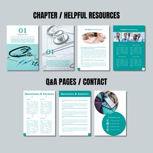 May include: A layout of medical-themed pages with text and images. The top section reads "CHAPTER / HELPFUL RESOURCES" and includes pages with a stethoscope, syringe, and medical professionals. The bottom section is labeled "Q&A PAGES / CONTACT".
