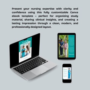 May include: A laptop, tablet, and smartphone display a Canva ebook template. The laptop screen shows a teal and white cover with the words "YOUR TITLE." The tablet and phone show different pages. The text reads: "Present your nursing expertise..."