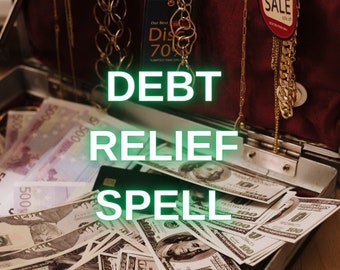 Powerful Debt Relief Spell, Money Spell, Financial Freedom Spell, Same Day