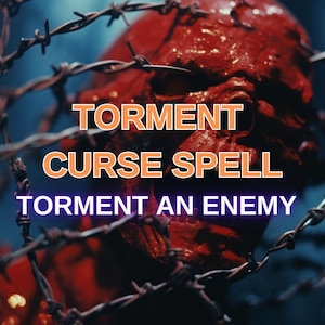Torment Curse Spell - Torment An Enemy - Revenge Spell - Curse Spell - Bad Luck Spell - Justice Spell - Same Day Casting - Fast Results