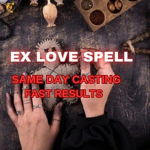 Ex Love Spell  - Return To Me Spell - Contact Me Spell - Ex Love Back Spell - Return Ex Spell - Obsession Spell - Love Binding - Same Day