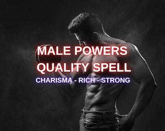 Male Powers Quality Spell, Same Day, Charisma, Rich, Libido, Same Day Casting, Witchcraft, Fast Results