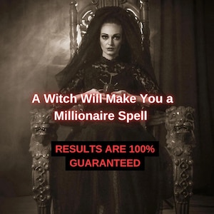 A Witch Will Make You a Millionaire Spell, Money and Abundance Ritual, Fast Money Spell, Wealth Spell/Ritual, Same Day Cast