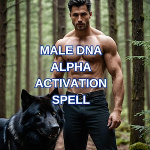 Male Alpha DNA Activation Spell: Masculinity Growth - Same Day Cast