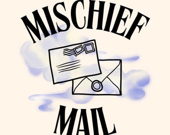Mischief Mail - Summer Edition