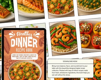 Digital Dinner Recipe Book, Easy Healthy Meals (PDF)