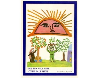 The Sun will Rise over Palestine