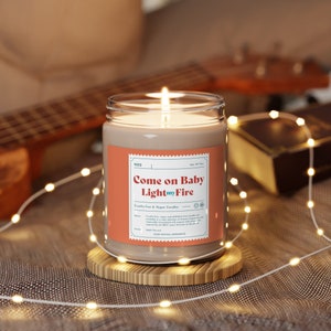 Come on Baby Light my Fire - Apple Harvest - Scented Soy Candle, Gift for her, gift for him, gift for girlfriend, gift for boyfriend